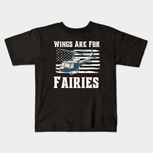 WINGS ARE FOR FAIRIES - FUNNY HELICOPTER HELITACK WILDLAND FIREFIGHTER QUOTE Kids T-Shirt